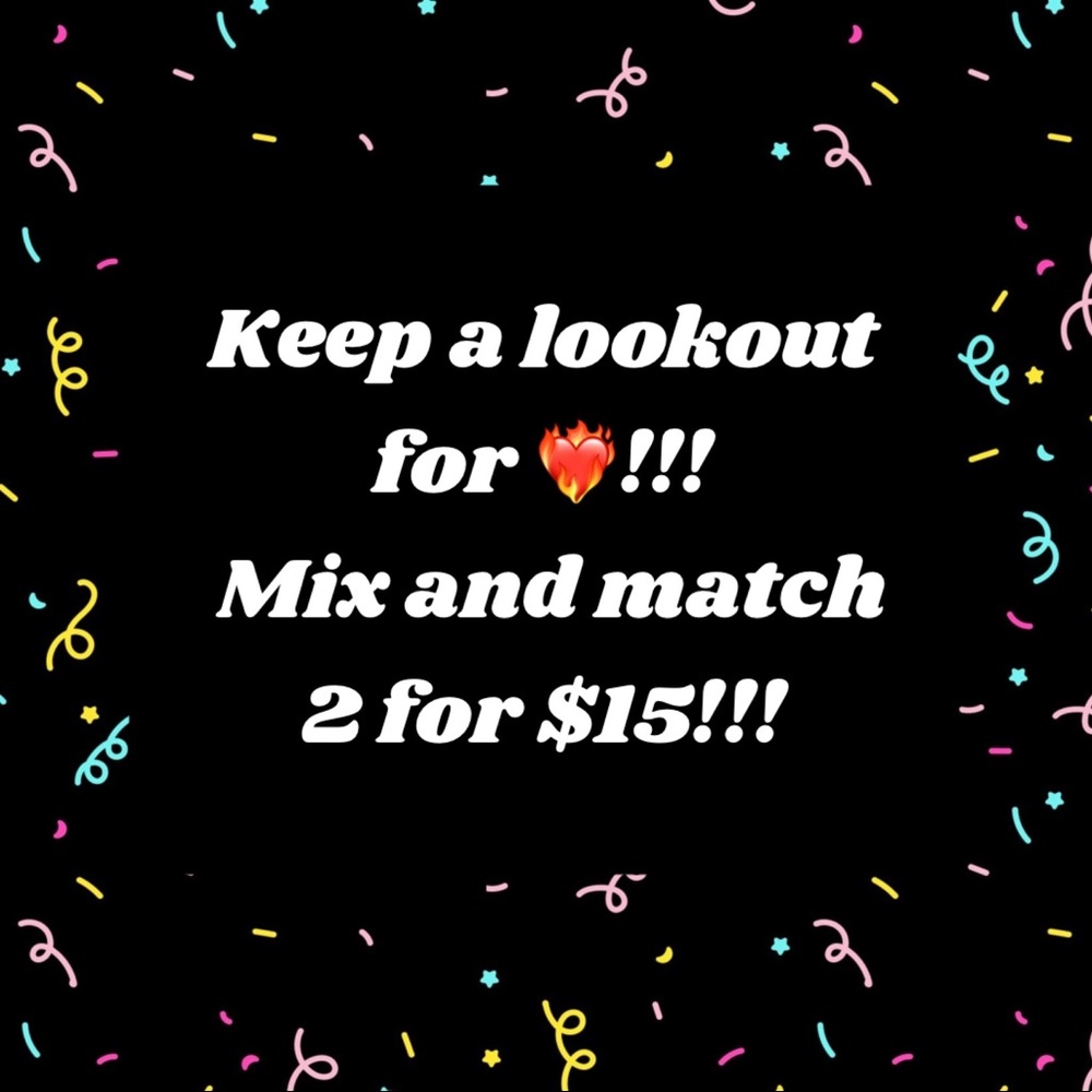 ❤️‍🔥 2 for $15!